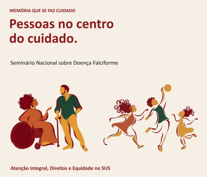 Estão abertas as inscrições para o Seminário Nacional de Doença Falciforme, Atenção Integral, Direitos e Equidade no SUS